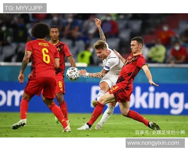 比利时与意大利足球历史交锋回顾与发展历程分析